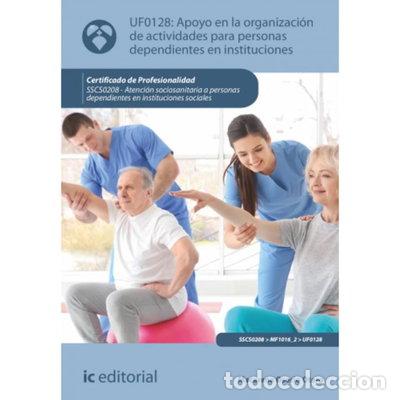Livros em segunda m&atilde;o: Apoyo en la organizaci&oacute;n de actividades para personas dependientes en institu...- 9788411841245