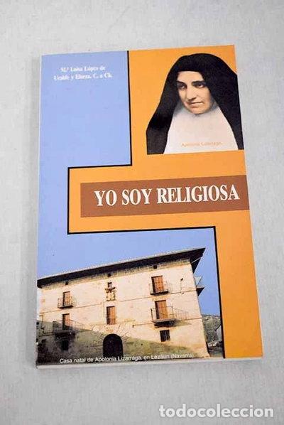 Libri di seconda mano: Yo soy religiosa- 9788439886532