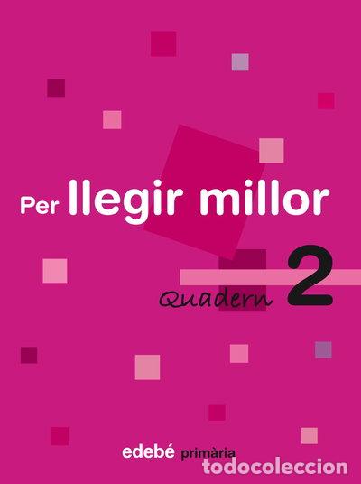 books: Quadern 2 Per Llegir Millor- 9788423690411