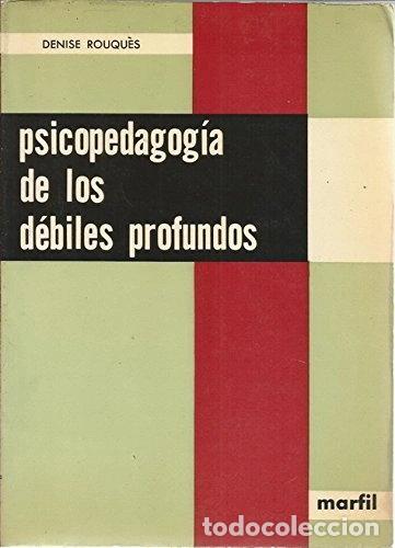 Libros: Psicopedagog&iacute;a de los d&eacute;biles profundos- 9788426802972