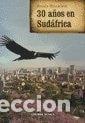 Libri di seconda mano: 30 a&ntilde;os en Sud&aacute;frica- 9789870254348