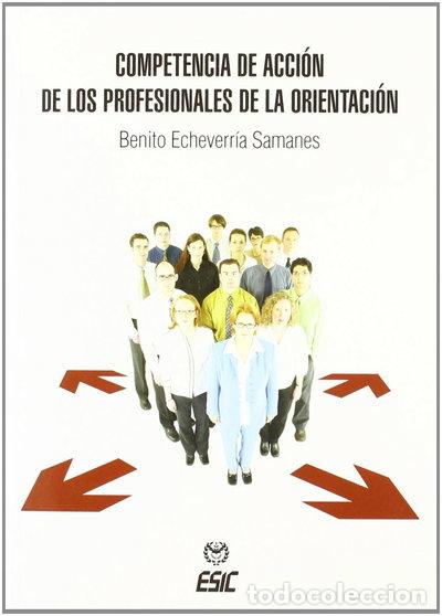 Livres: Competencia de acci&oacute;n de los profesionales de la orientaci&oacute;n- 9788473564113