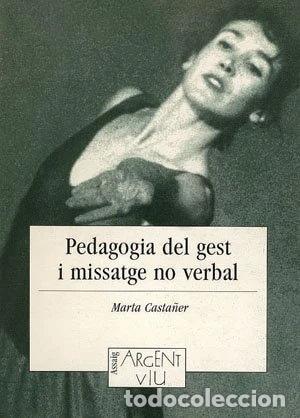 Libri di seconda mano: Pedagogia del gest i missatge no verbal- 9788479353285
