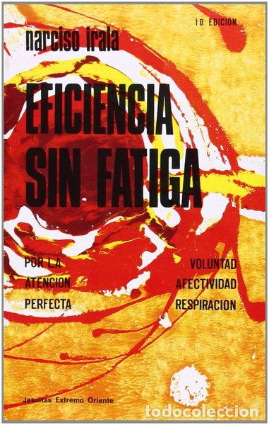 B&uuml;cher: Eficiencia sin fatiga en el trabajo mental- 9788427102699