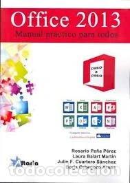 Libros: Office 2013. Manual pr&aacute;ctico para todos- 9788493960797