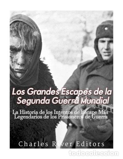 B&uuml;cher: Los grandes escapes de la Segunda Guerra Mundial- 9781979829861