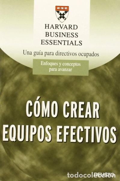 books: C&oacute;mo crear equipos efectivos- 9788423422371