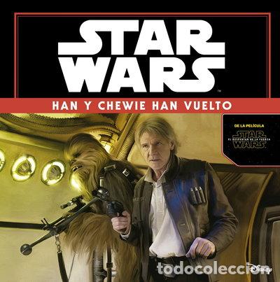 Livres: Star Wars: Han y Chewie han vuelto- 9788408149347