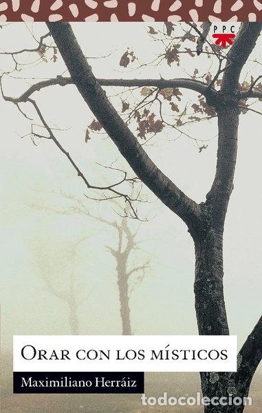 Libros: Orar con los m&iacute;sticos- 9788428820158