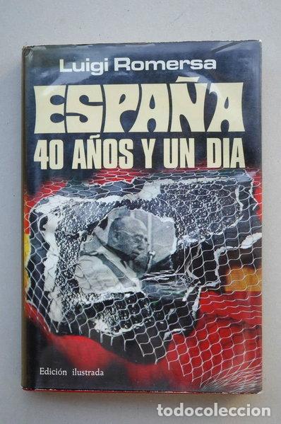 Libri di seconda mano: Espa&ntilde;a, 40 a&ntilde;os y un d&iacute;a- 9788401331008