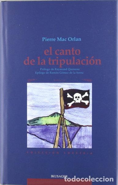 Libri di seconda mano: El canto de la tripulaci&oacute;n- 9788485631933