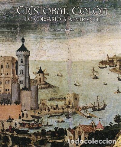 books: Crist&oacute;bal Col&oacute;n. De corsario a almirante- 9788497852104