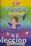Libros: Edi no quiere comer- 9788498261004