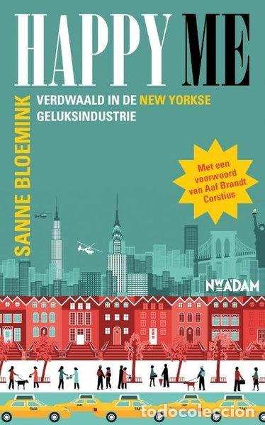 Libros: Happy me: verdwaald in de New Yorkse geluksindustrie- 9789046813270