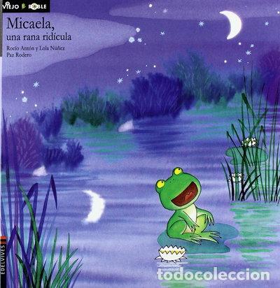 Libros: Micaela, una rana rid&iacute;cula- 9788426344687