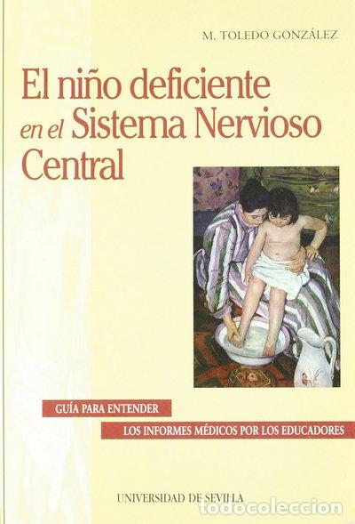 Libros: El ni&ntilde;o deficiente en el sistema nervioso central- 9788447204335