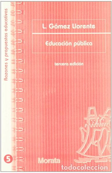 Libros: Educaci&oacute;n p&uacute;blica- 9788471124517