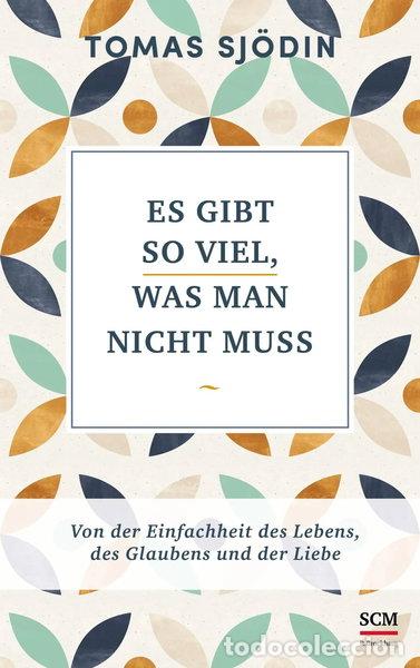 Libros: Es gibt so viel, was man nicht muss- 9783417268546