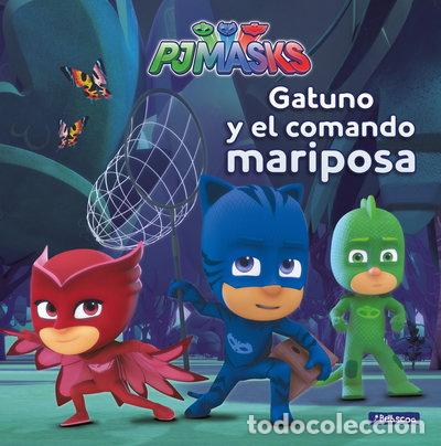 Libros: Gatuno y el comando mariposa- 9788448847975