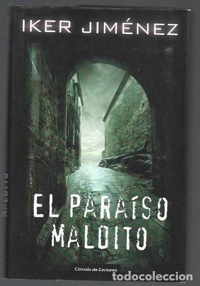 Libros: El Para&iacute;so Maldito- 9788467226355