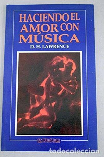 Livros em segunda m&atilde;o: Haciendo el amor con m&uacute;sica- 9789684762046