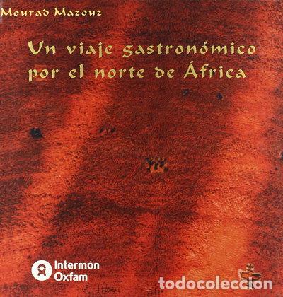 Livros em segunda m&atilde;o: Un viaje gastron&oacute;mico por el norte de &Aacute;frica- 9788484520948