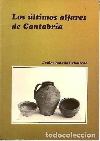 Libros: Los &uacute;ltimos alfares de Cantabria- 9788450566734