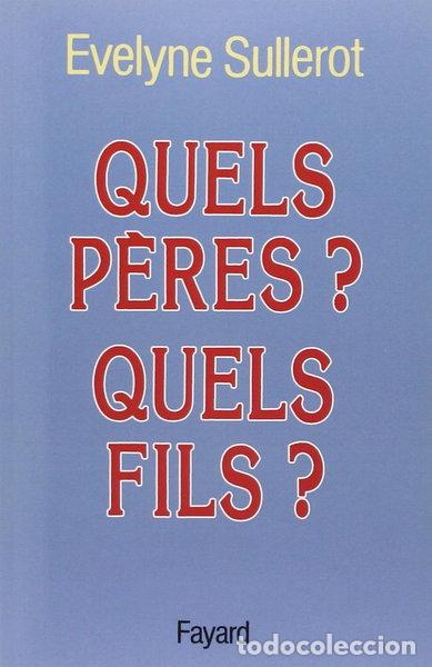 B&uuml;cher: Quels p&egrave;res ? Quels fils ?- 9782213025155