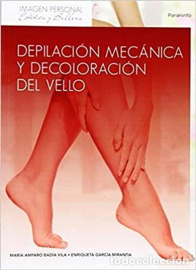books: Depilaci&oacute;n mec&aacute;nica y decoloraci&oacute;n del vello- 9788497325653