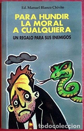 Libri di seconda mano: Para hundir la moral a cualquiera- 9788482180229
