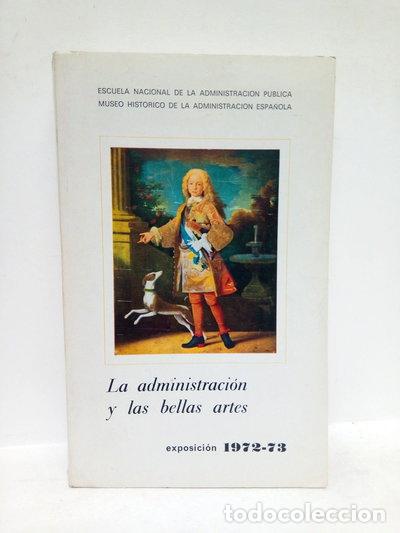 Libri di seconda mano: Exposici&oacute;n la administraci&oacute;n y las bellas artes- 9788450058239