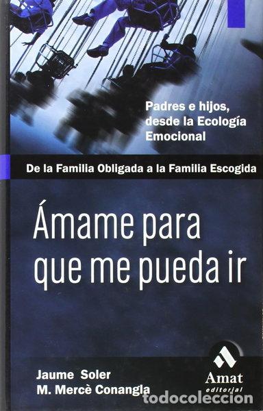 B&uuml;cher: &Aacute;mame para que me pueda ir- 9788497352475