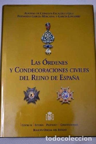 B&uuml;cher: Las &oacute;rdenes y condecoraciones civiles del Reino de Espa&ntilde;a- 9788434013209