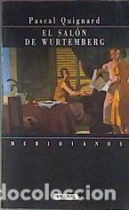 Libros: El sal&oacute;n de Wurtemberg- 9788478760039