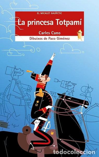 Libros: La princesa Totpam&iacute;- 9788490264010