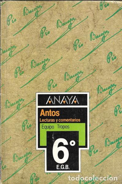 Livros em segunda m&atilde;o: Antos. Lecturas y comentarios. 6&ordm; E.G.B.- 9788420723778