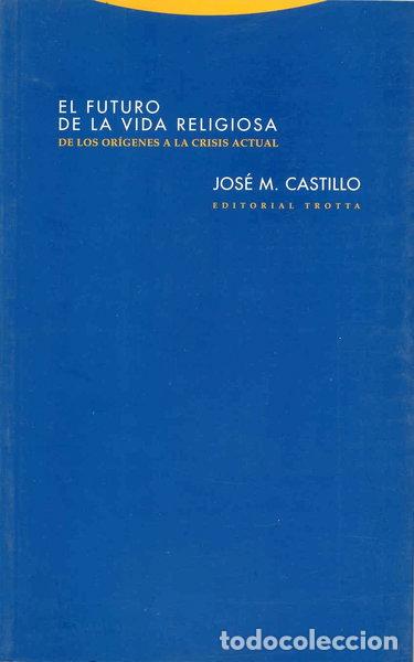 Livros em segunda m&atilde;o: El futuro de la vida religiosa- 9788481645835