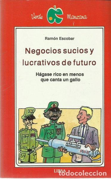 books: Negocios sucios y lucrativos de futuro- 9788476300718