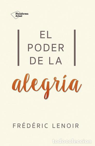 Libros: El poder de la alegr&iacute;a- 9788416820269