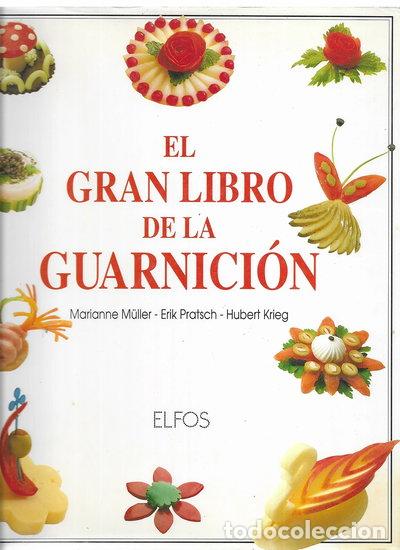 Libros: El Gran Libro de la Guarnici&oacute;n- 9788488990136