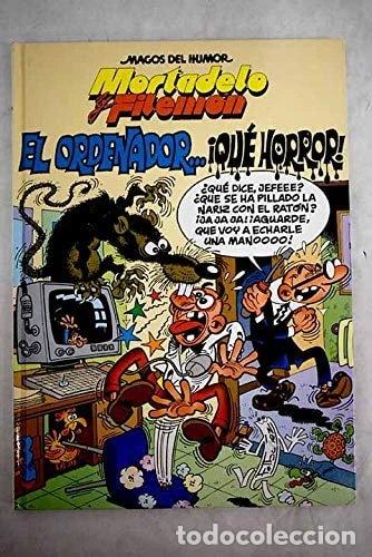 Libros: El ordenador... &iexcl;qu&eacute; horror!- 9788466606264