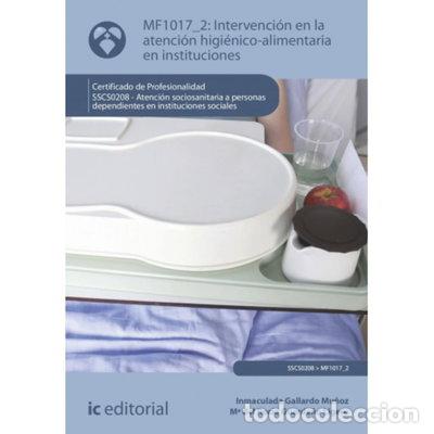 Libros: Intervenci&oacute;n en la atenci&oacute;n higi&eacute;nico-alimentaria en instituciones- 9788411841641