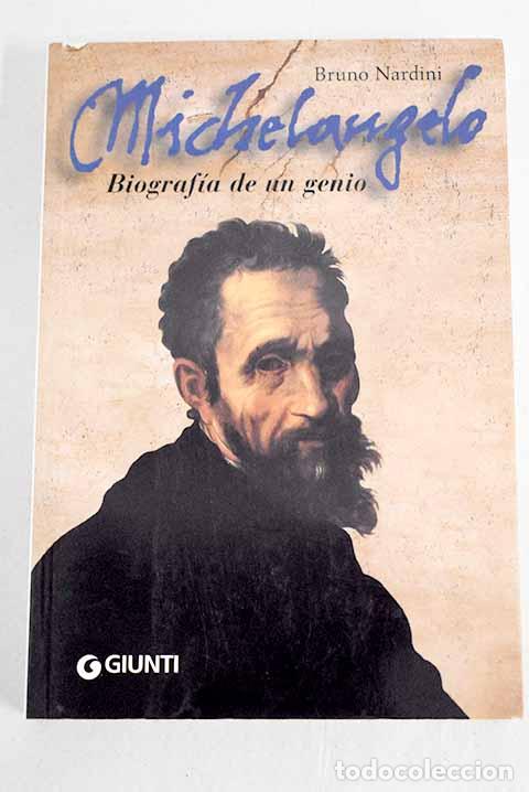 Livres: Michelangelo: Nardini, Bruno.- Nardini, Bruno