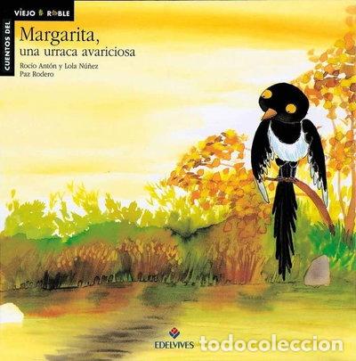 B&uuml;cher: Margarita, una urraca avariciosa- 9788426344670