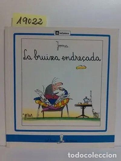 Libros: La bruixa endre&ccedil;ada- 9788424622190