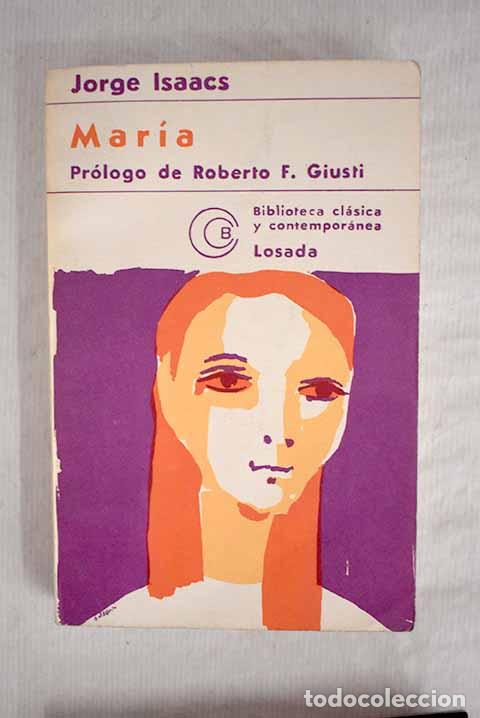 Libros: Mar&iacute;a: Isaacs, Jorge.- Isaacs, Jorge