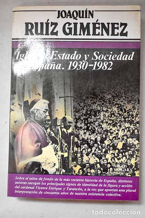 Libri di seconda mano: Iglesia, Estado y Sociedad en Espa&ntilde;a, 1930-1982