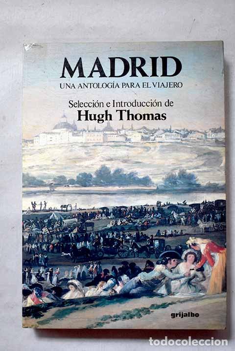 B&uuml;cher: Madrid: una antolog&iacute;a para el viajero