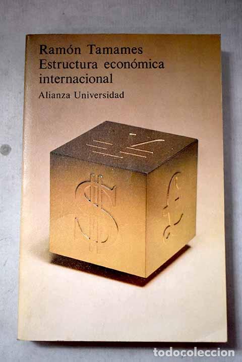B&uuml;cher: Estructura econ&oacute;mica internacional.- Tamames, Ram&oacute;n