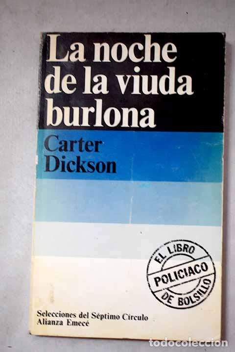 Libros: La noche de la viuda burlona.- Carr, John Dickson